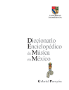 Diccionario enciclopédico de música en México (added in January 2021)