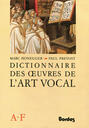 Dictionnaire des œuvres de l’art vocal