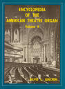 Encyclopedia of the American theatre organ