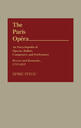 The Paris Opéra: An encyclopedia of operas, ballets, composers, and performers