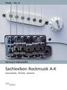 Sachlexikon Rockmusik: Instrumente, Technik, Industrie (added in January 2020)