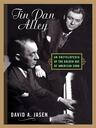 Tin Pan Alley: An encyclopedia of the golden age of American song
